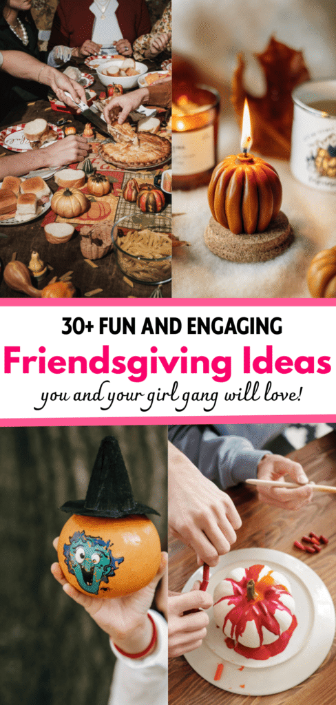 Friendsgiving Ideas